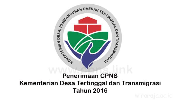 PENERIMAAN CPNS KEMENTERIAN DESA TERTINGGAL DAN TRANSMIGRASI TAHUN 2016