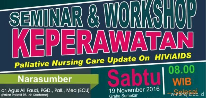 SEMINAR DAN WORKSHOP PALIATIVE NURSING CARE UPDATE ON HIV/AIDS